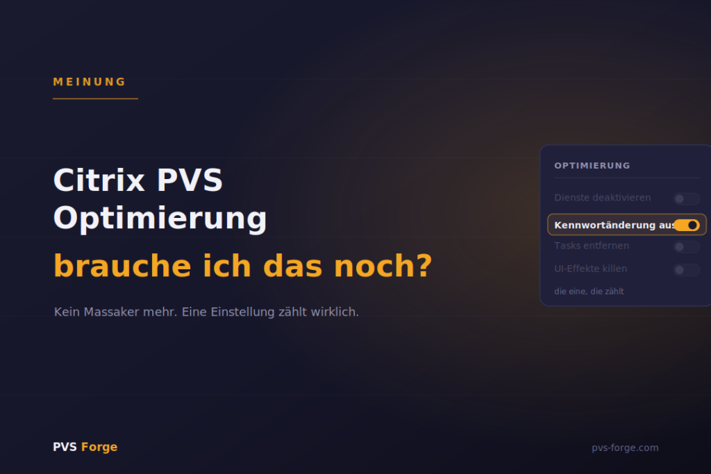 Citrix PVS Optimierung — brauche ich das noch? hero 03 pvs optimierung